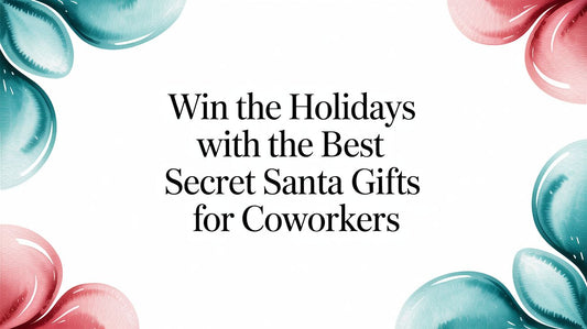 Win the Holidays With the Best Secret Santa Gifts for Coworkers