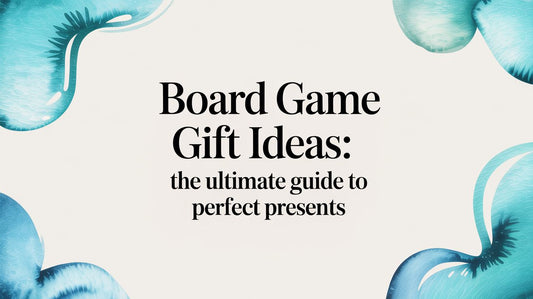 Board game gift ideas: The Ultimate Guide to Perfect Presents