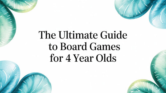 The Ultimate Guide to Board Games for 4 Year Olds