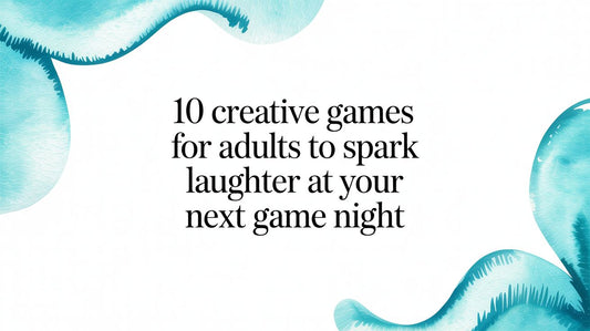 10 Creative Games for Adults to Spark Laughter at Your Next Game Night
